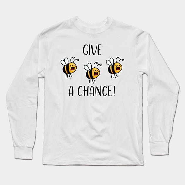 Give Bees a Chance III Long Sleeve T-Shirt by Corrie Kuipers